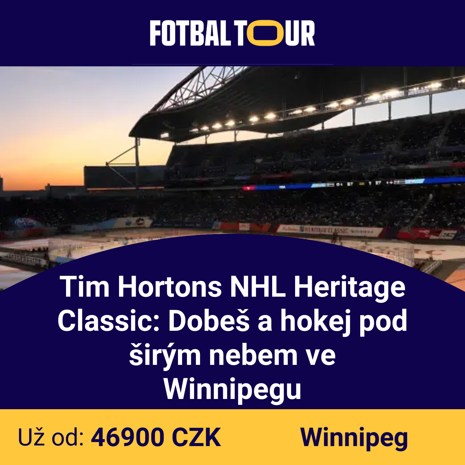 Tim Hortons NHL Heritage Classic: Dobeš a hokej pod širým nebem ve Winnipegu