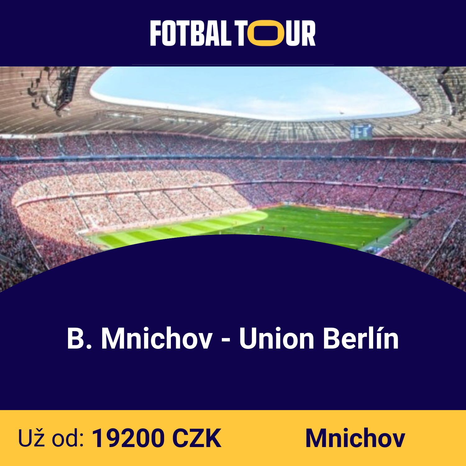 B. Mnichov - Union Berlín