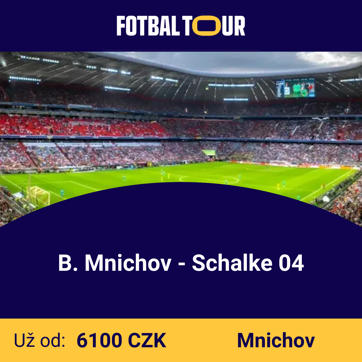 B. Mnichov - Schalke 04