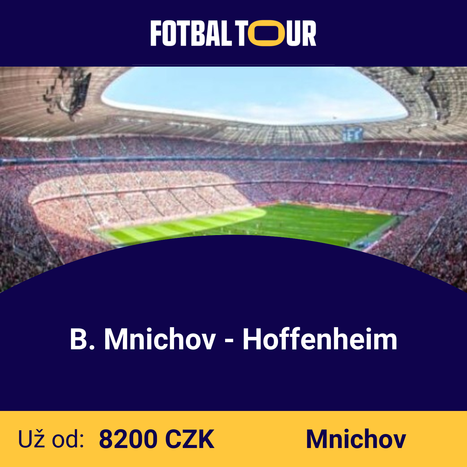 B. Mnichov - Hoffenheim